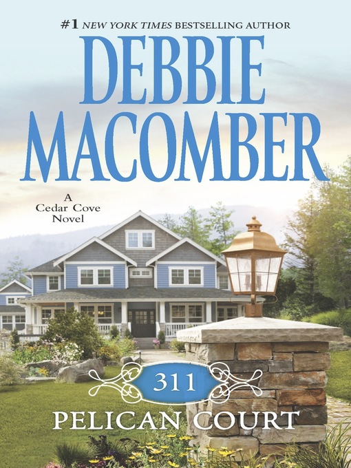 Title details for 311 Pelican Court by Debbie Macomber - Wait list